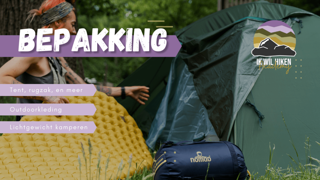 Hike uitrusting, bepakking_Ik Wil Hiken Academy